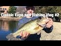 Bassmaster Classic Fishing and Expo Final Vlog #2