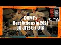 DANI - THE BEST ACTIONS IN 2021 / JU-JITSU - Fighting System (JJIF)  💥