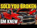 GM Sold A Broken Engine For 4 Years (And Never Said A Word)