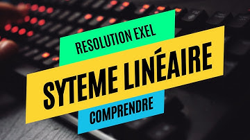 Comment résoudre un SYSTEME D
