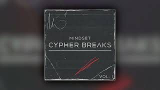 Mindset - Welcome To The Middle East | Cypher Breaks Vol. 1