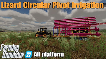 Lizard Circular Pivot Irrigation / FS22 mod for all platforms
