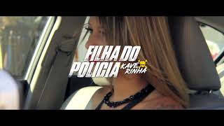 Mc Kaverinha Filha do policia (clip oficial) só lançamentos 2019