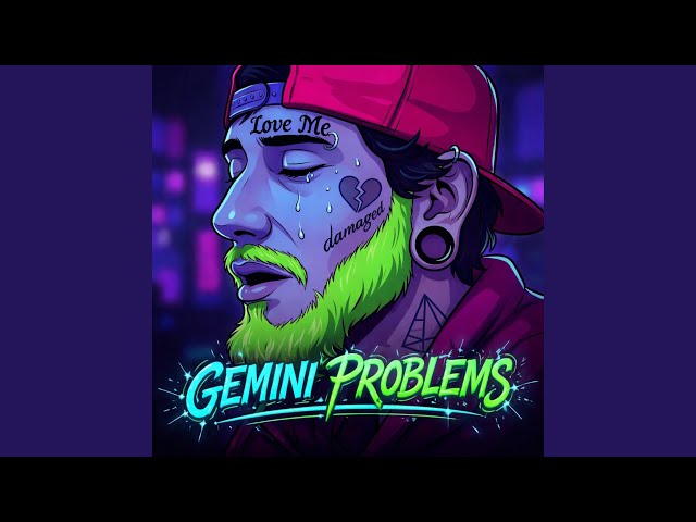 Gemini Problems