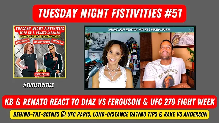 Tuesday Night Fistivities 51: KB & Renato Talk Dia...