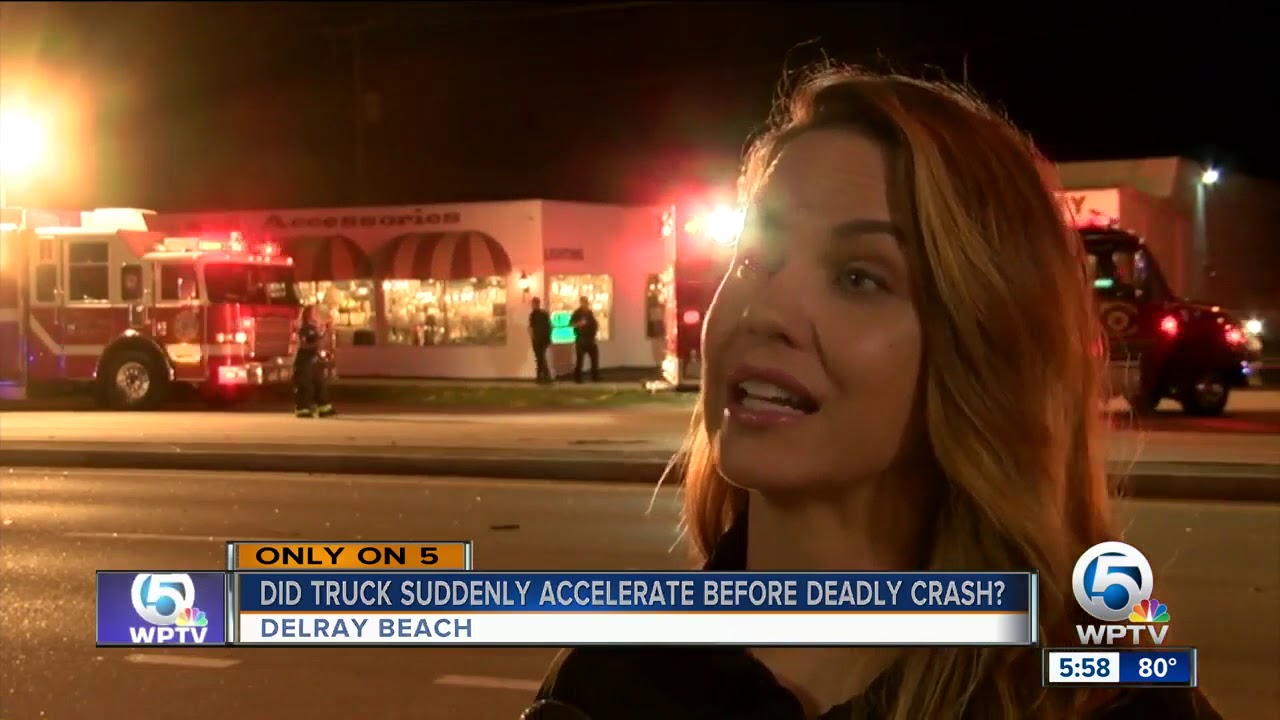 Driver in deadly Delray Beach crash claims truck suddenly accelerated ...