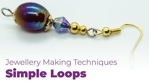 How to Make a Simple Loop - Easy Jewellery Making Techniques