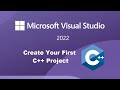 Create Your First C++ Project Using Microsoft Visual Studio 2022