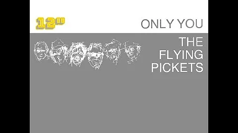 The Flying Pickets – Only You (Extended Version) 5:07