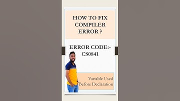 Fixing Compiler Error CS0841 in C# | Variable Used Before Declaration
