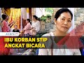 Firasat ibu korban penganiayaan stip saya sudah tahu pelakunya lebih dari satu