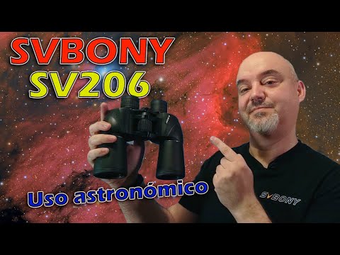 Review de los prismáticos Svbony SV206 10x50. Uso astronómico.