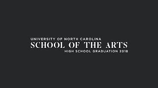 2018 UNCSA High School Commencement
