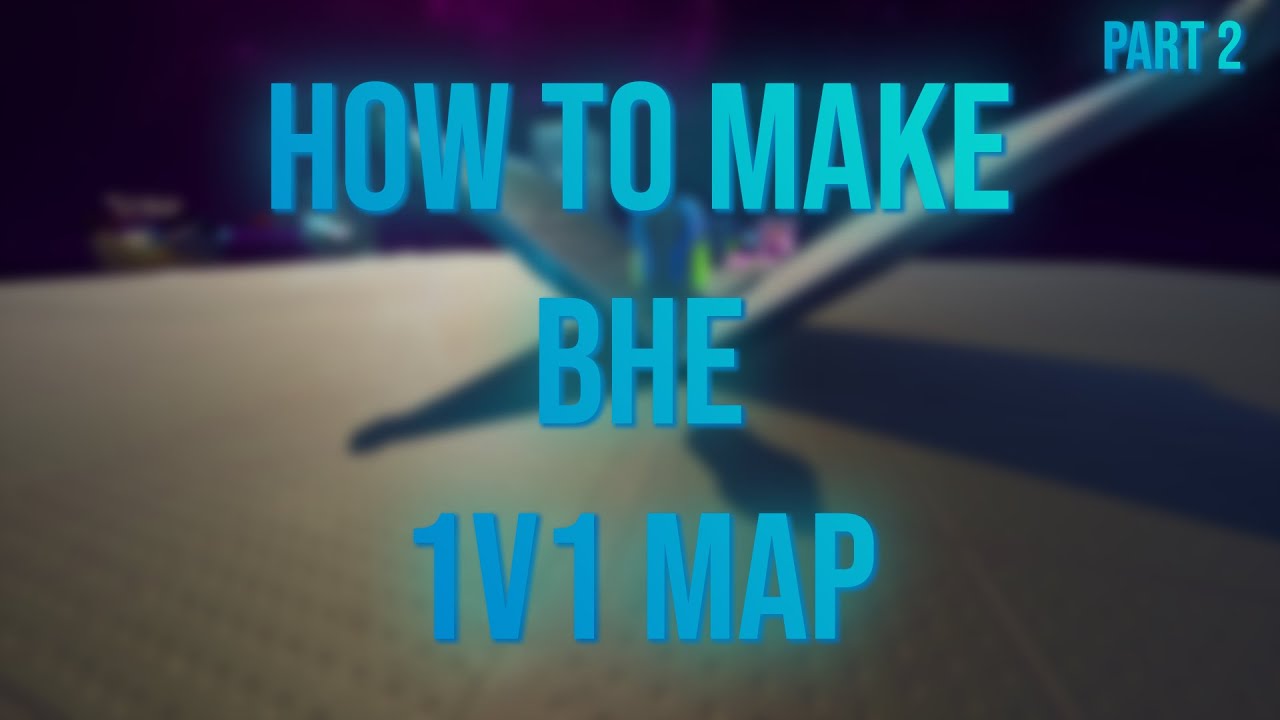 Part 1 How To Make Bhe 1v1 Map In Fortnite Chapter 2 Season 6 Epicpartner Youtube