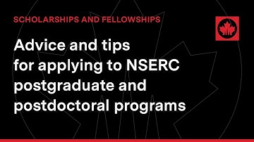 Advice and tips for applying to NSERC postgraduate and postdoctoral programs