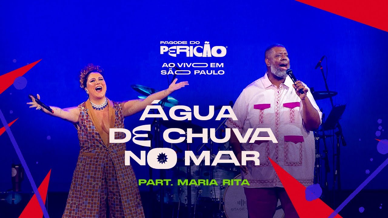 Péricles e Maria Rita - Água De Chuva No Mar | Pagode do Pericão Ao Vivo em SP (Vídeo Oficial)