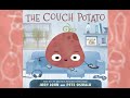 The couch potato by jory john pete oswald  read well  read alouds for kids