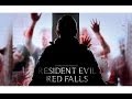 Resident Evil: Red Falls - A Fan Film