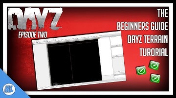 #DayZ How To Create A Custom DayZ Terrain #2 - DayZ Tools