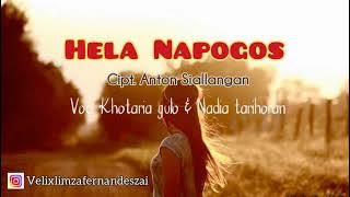 Hela Napogos ( Parumaen Napogos ) || Voc. Khotaria Gulo & Nadia Tarihoran || Lirik Dan Terjemahan