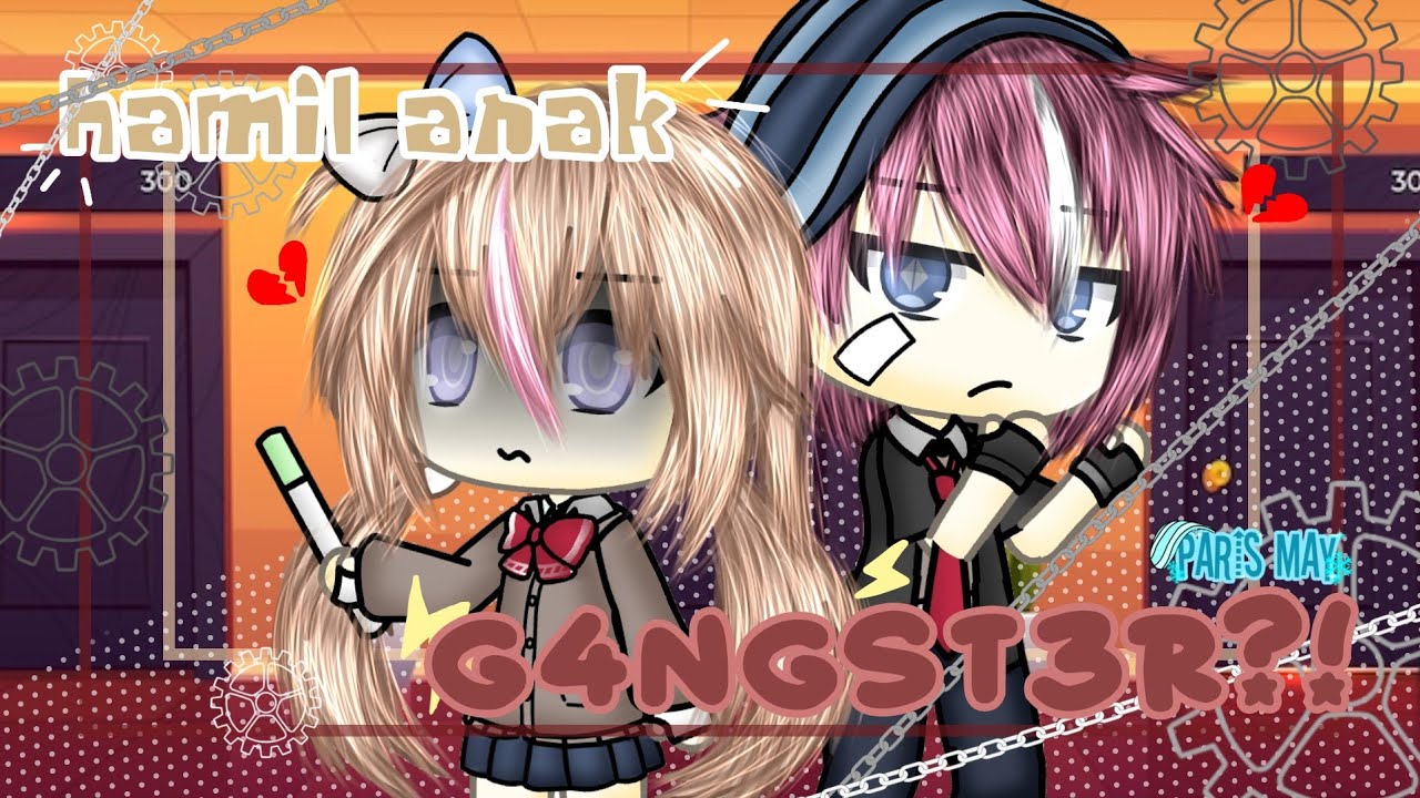 H4m1l anak G4NG5T3R?!🥀👶 | GLMM Original? GLMM Indonesia