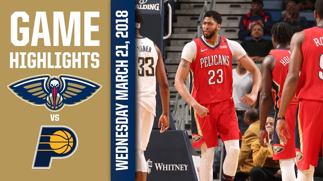 lonzo ball injury Pelicans Highlights vs. Indiana Pacers - 3/21/18