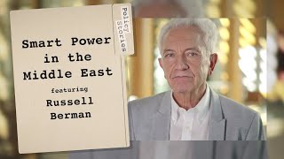 The Road to Smart Power in the Middle East | Policy Stories
