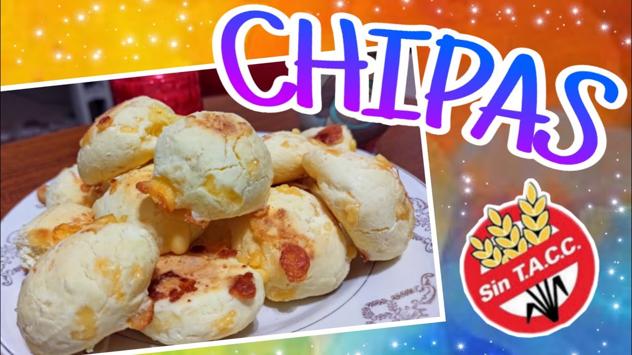 CHIPA sin TACC /sin GLUTEN/ para CELÍACOS