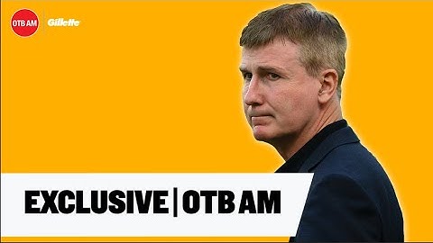 BREAKING: 80% of Irish fans BACK Stephen Kenny | OTB AM