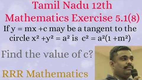 Class-12/Two Dimensional Analytical Geometry/Find the condition-line may be a tangent to the circle?