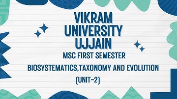 Vikram University Ujjain MSc Zoology 1stSem Sub-Biosystematics Taxonomy And Evolution Unit-2 #viral