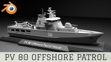 PV-80 Offshore Patrol Vessel - Blender Timelapse