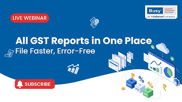 Smart Compliance with BUSY — Master All GST Government Reports!
