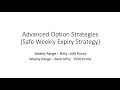 Advanced Option Strategies | Nifty Weekly 600 Points | Bank Nifty 1500 Points | 4-5% weekly returns