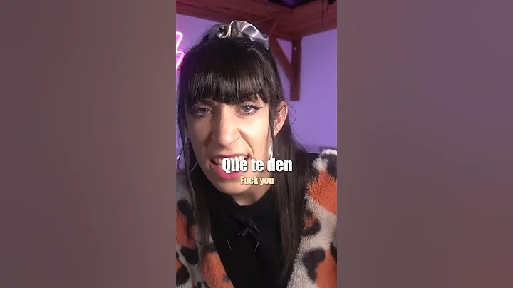 "F*ck you" in Spanish 🤬