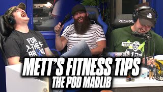 This Fitness Madlib Made Us CRY Laughing | The Pod Madlib