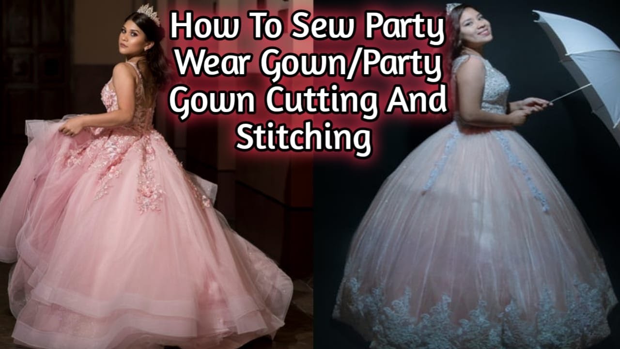 Designer Silk Dress Cutting & Sewing | Party Wear Long Gown Cutting and  Stitching - YouTube