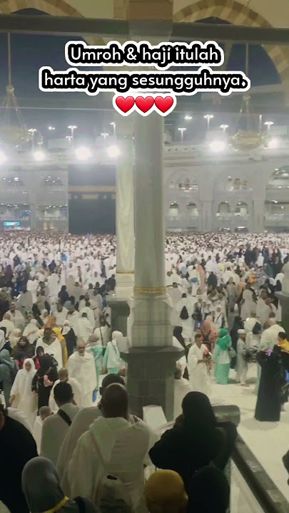 YA ALLAH PANGGIL KAMI AGAR BISA UMROH & HAJI..🤲