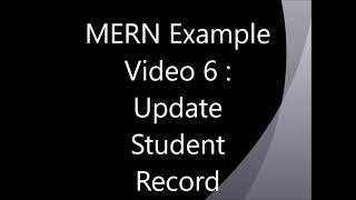 #6- MERN STACK Example for Beginners : ( Update Records using  Node JS ,Express API )