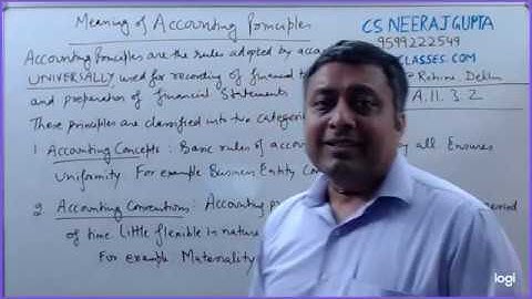 Accounts Class 11.3.2 Meaning of Accounting Principles |  CS Neeraj Gupta | F2F @ Rohini Delhi