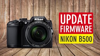 How to Update Firmware on Nikon Coolpix B500 Camera (How To Update Nikon Firmware) | Sonika Agarwal screenshot 5