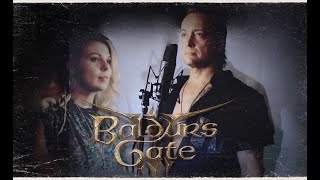 I Want to Live - Baldur's Gate III - Russian cover by Sadira & Andy Vortex (Андрей Лобашев)