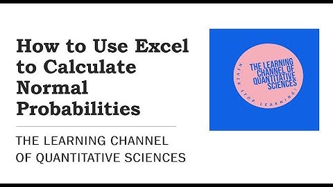 How to Use Excel to Calculate Normal Probabilities #Excel #normaldistribution#probability#percentile