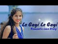 Le gayi le gayi  maahi queen  mujhko hui na khaba  romantic love story  latest hindi song 2019