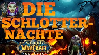 Die Schlotternächte in WoW Classic! Das WICHTIGSTE kurz und knapp! Items | Bufffood | Event