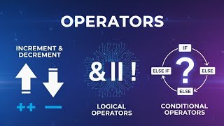 C Programming Operators Tutorial | Increment, Logical & Conditional Operators