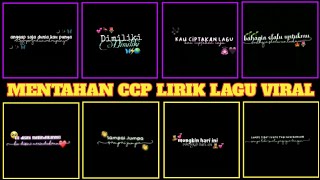 Mentahan ccp lirik lagu 30 detik || Ccp lirik lagu bucin