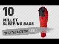 Millet Sleeping Bags Collection // The Most Popular 2017
