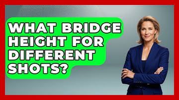 What Bridge Height For Different Shots? - Billiards Hustlers