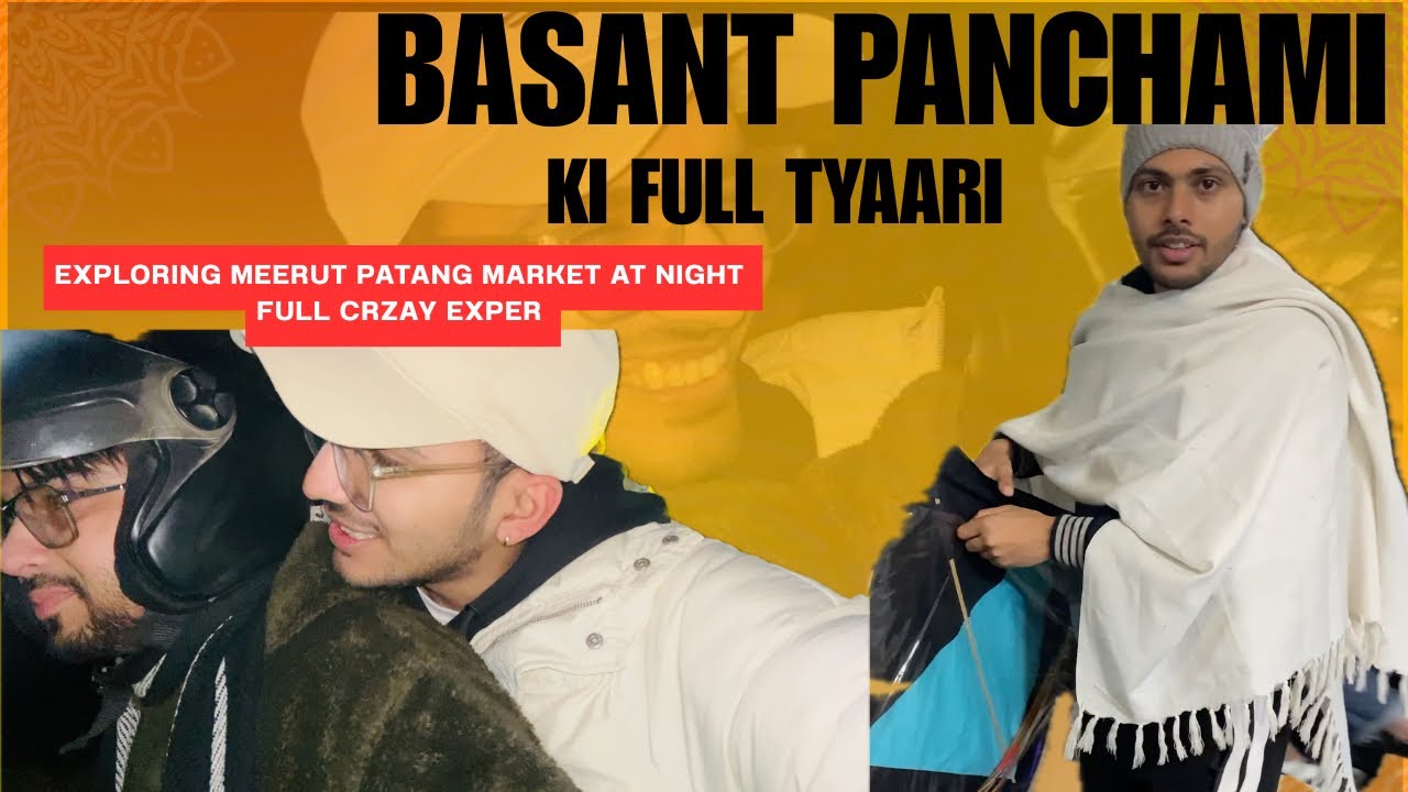 MEERUT KI PATANG MARKET 🪁 BASANT PANCHAMI KI FULL TYAARI 💪🏻